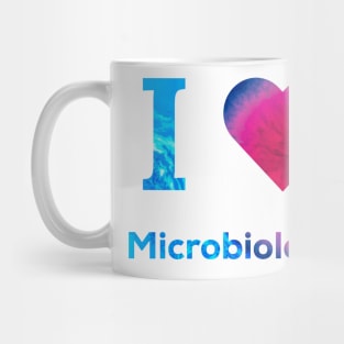 I love Microbiology Mug